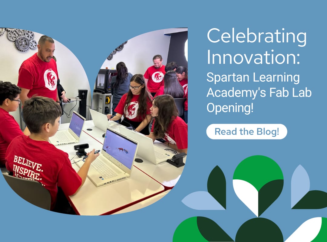 Spartan Learning Academy's Fab Lab Opening