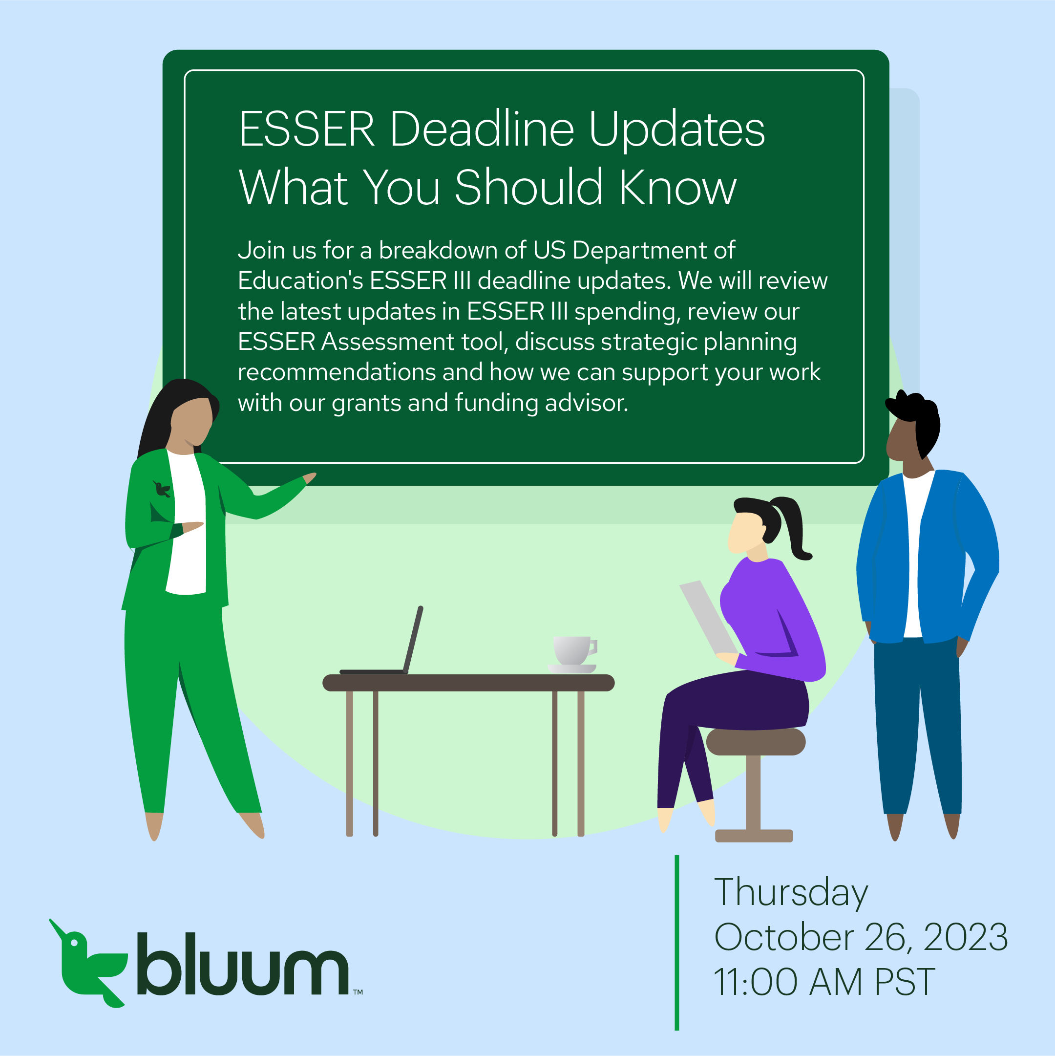 Join us for the ESSER DEadline Update  webinar on Oct. 26